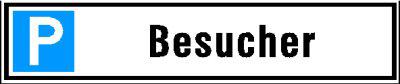 Parkplatzschild 520 x110 mm Alu, Besuch.